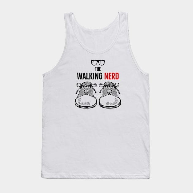 The Walking Nerd Tank Top by p308nx